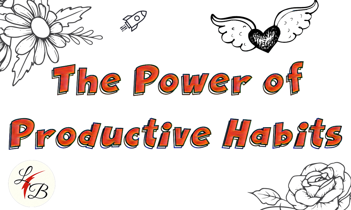 LeeSon Bryce - The Power of Productive Habits