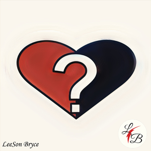 Is it Love? - LeeSon Bryce