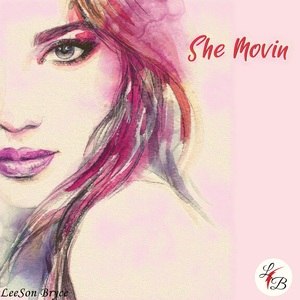 She Movin - LeeSon Bryce