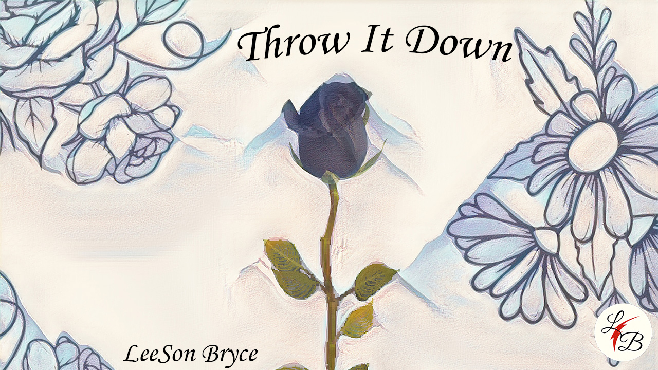 » Throw It Down LeeSon Bryce