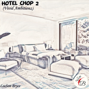 Hotel Chop 2 (Vivid Ambitionz)