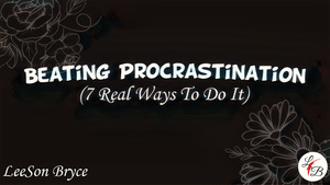 Beating Prcrastination